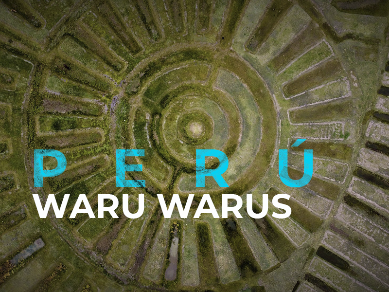 Viajes Ancestrales WARU WARU Viajes Ancestrales WARU WARU
